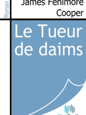 cover image of Le Tueur de daims